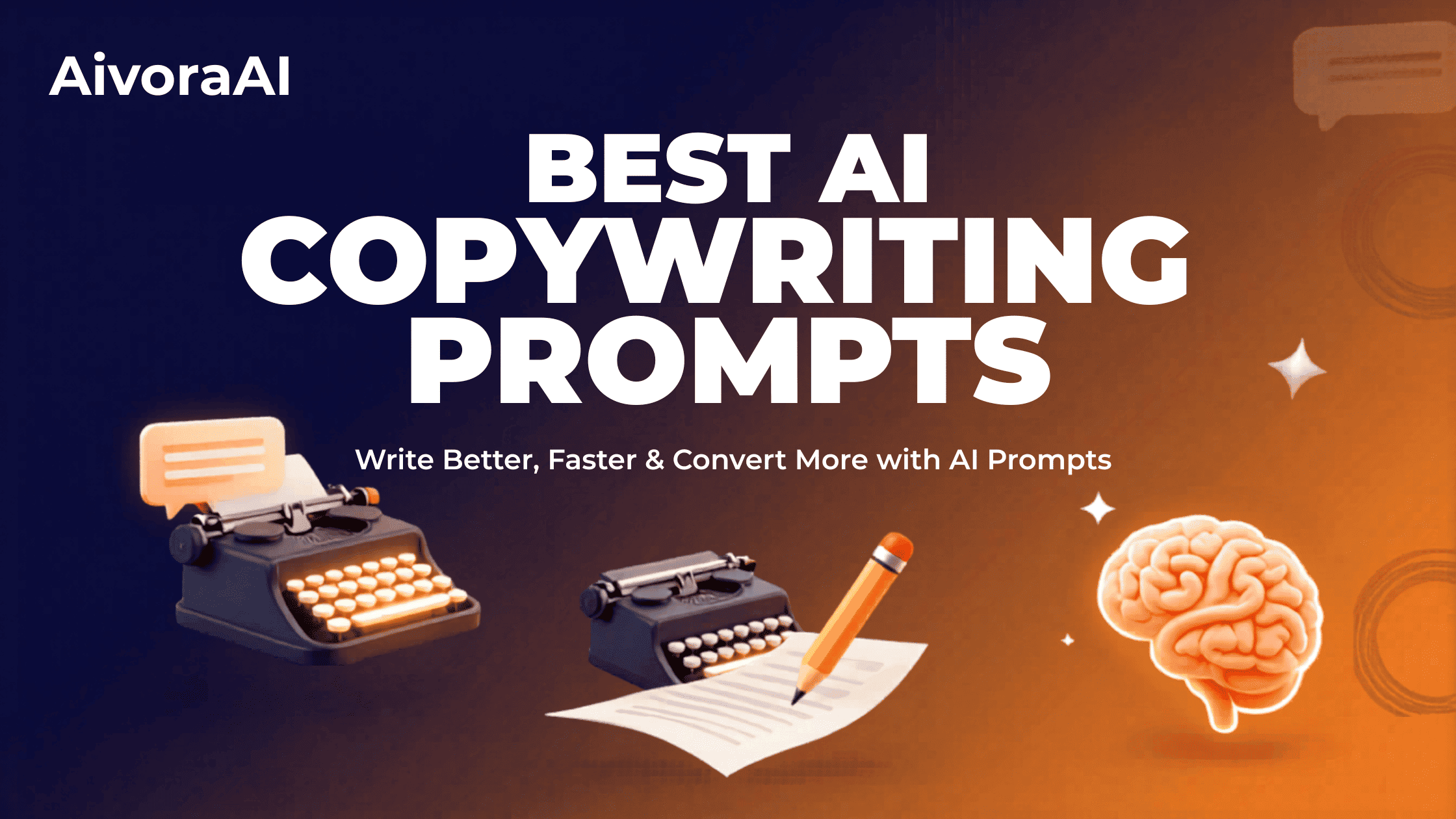 Best AI Copywriting Prompts - Examples of high-converting copy templates and prompts
