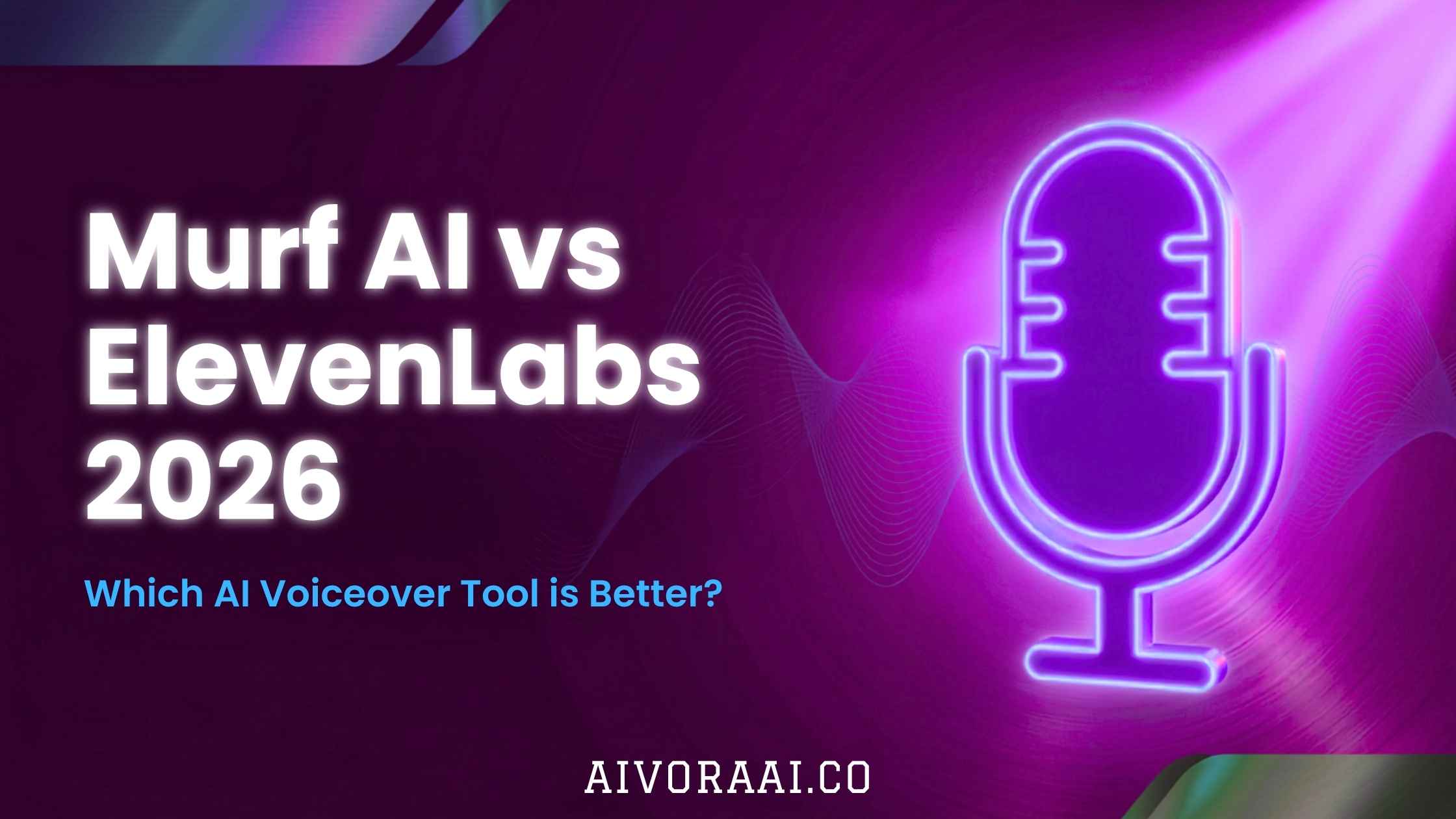 Murf AI vs ElevenLabs 2026
