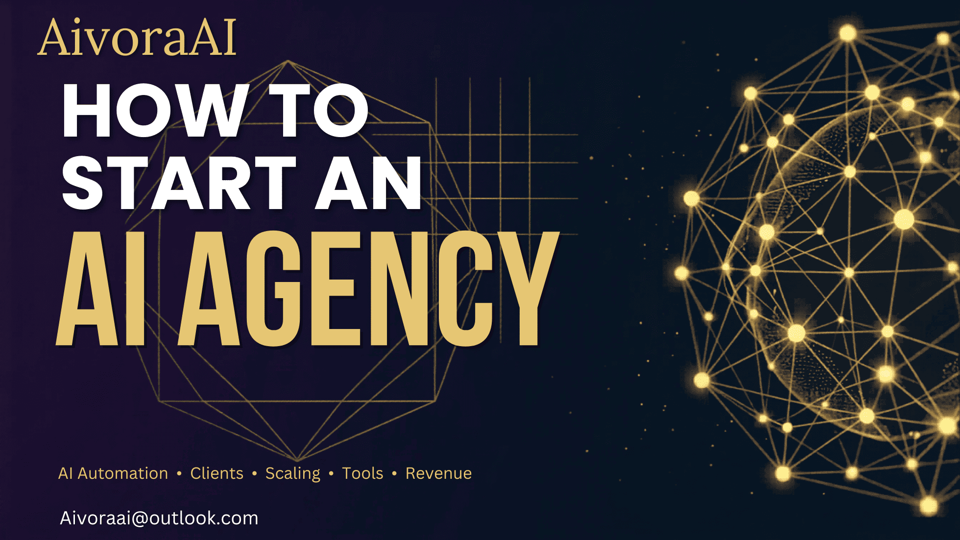 How to Start an AI Agency - Agency setup, client acquisition, and scaling strategies